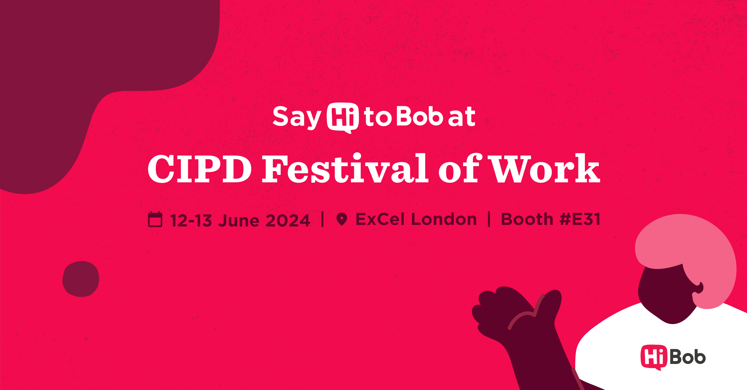 Say Hi to Bob at CIPD Festival of Work - CIPDs-Festival-of-Work_Sharing-banner.png