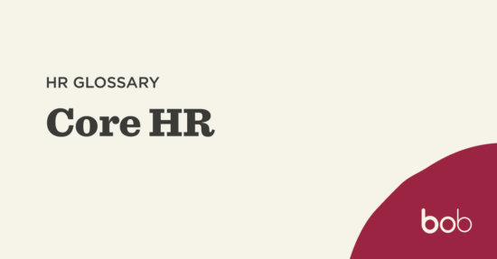 What is core HR? | Functions, advantages and information | HiBob