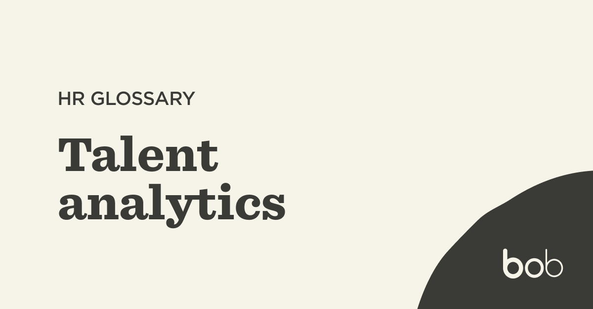 What is talent analytics?